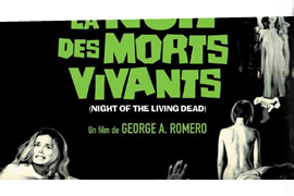 La Nuit des Morts Vivants de George Andrew Romero La Nuit des Morts Vivants de George Andrew Romero